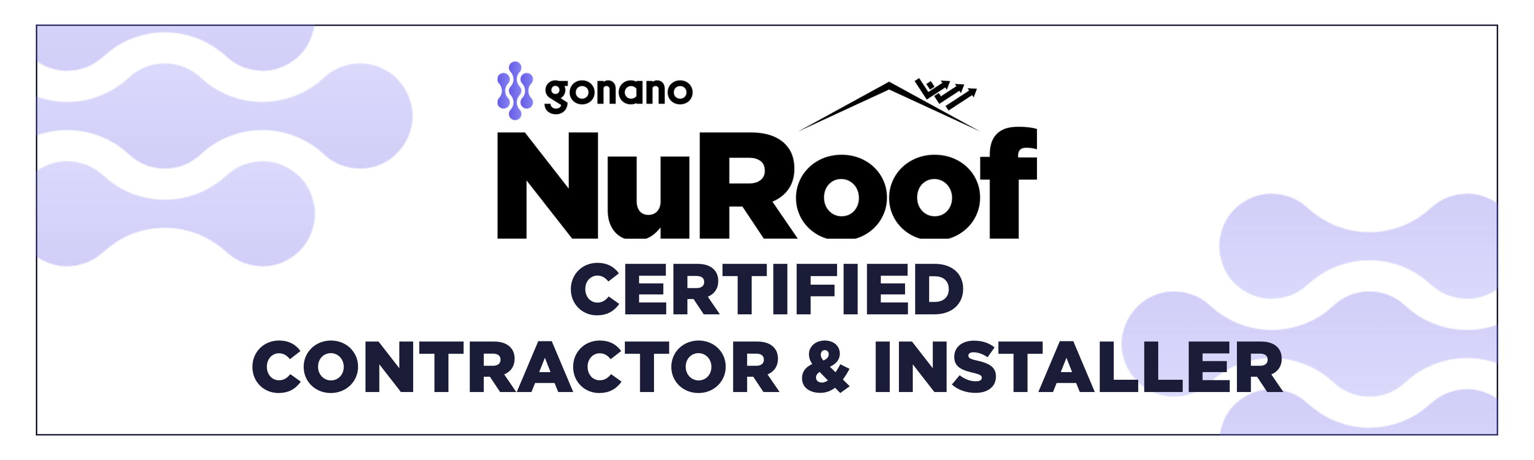 GoNano NuRoof Certified Contractor and Installer